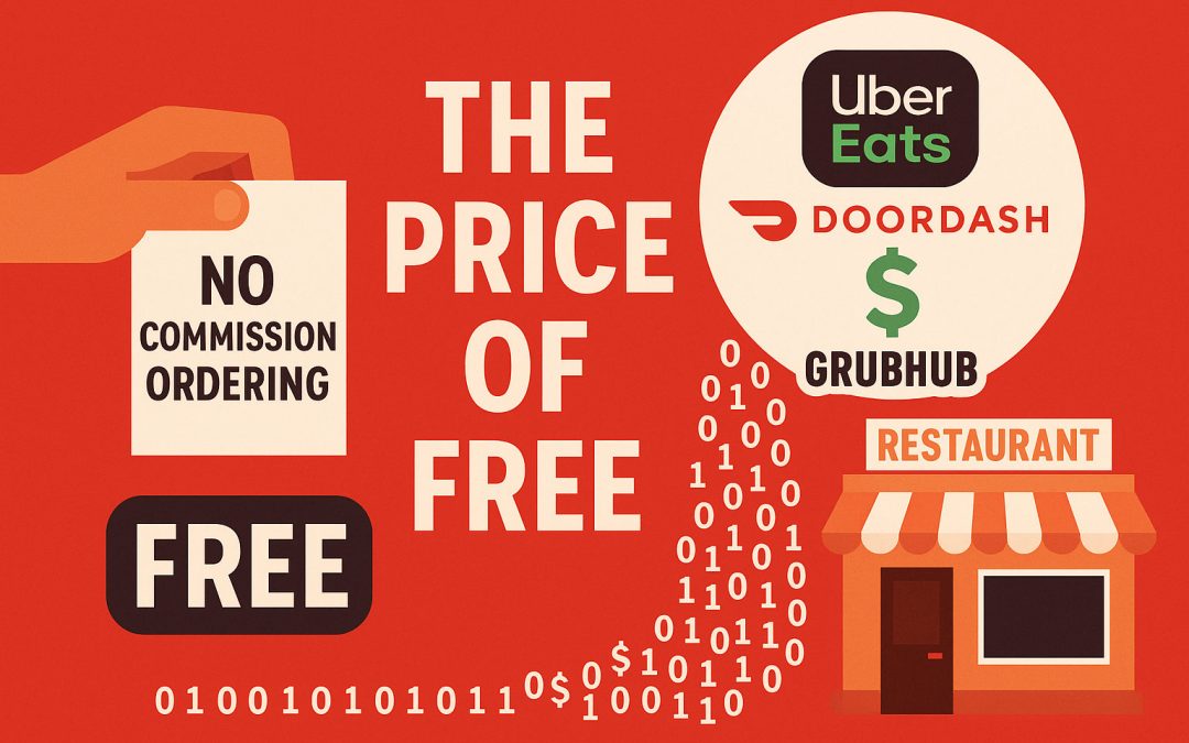 The Price of Free: How Big Tech’s Offer of No Commission Ordering to Restaurants Comes with a Cost