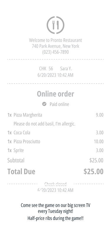 Receipt from Pronto Restaurant for an online order by Sara Y. includes various pizzas and drinks totaling $25.00, paid online. Includes a reminder about a weekly event and half-price ribs during the game.